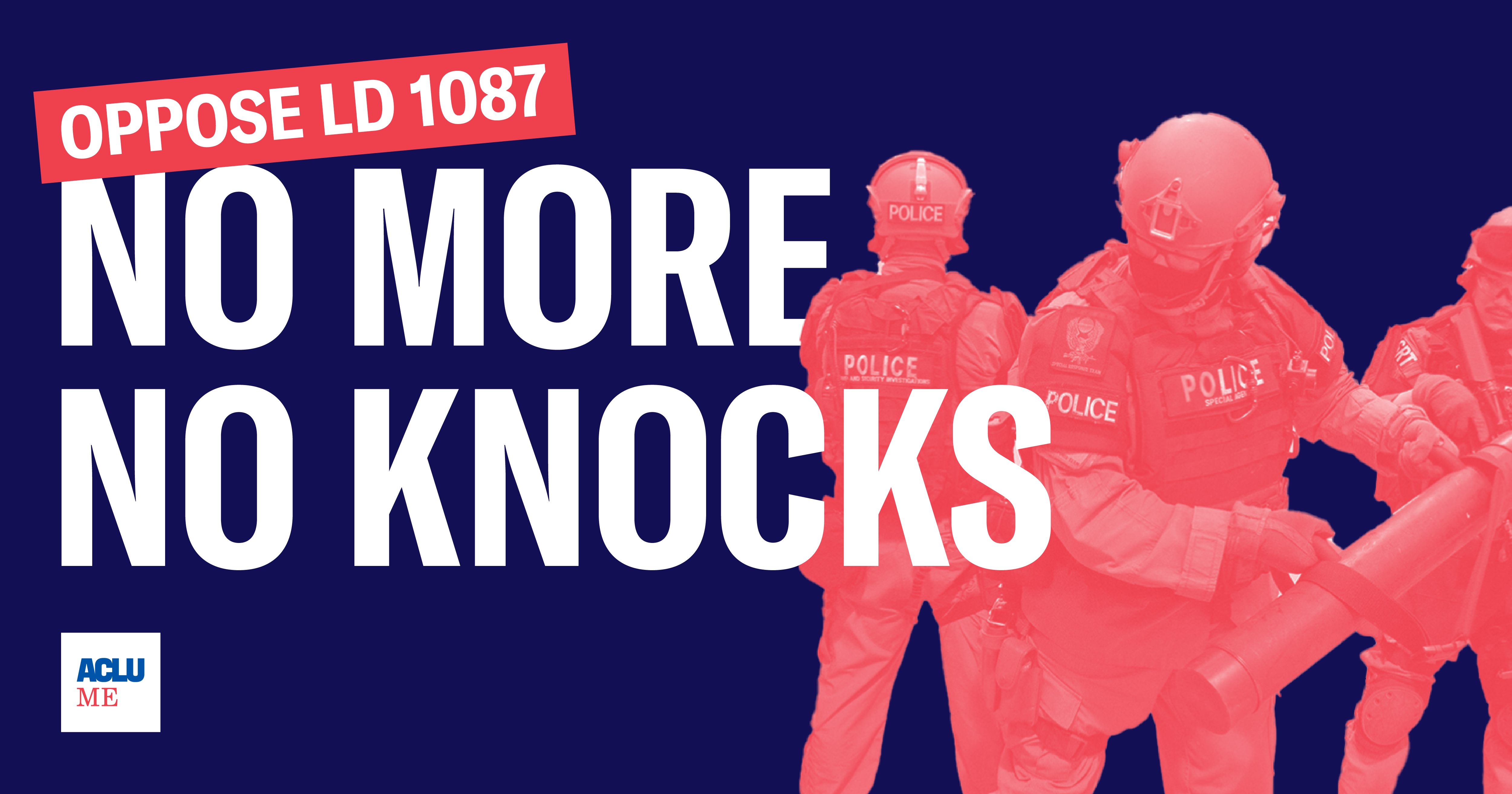 Blue background with white lettering reading "no more no knocks" and police officers in red on the right.
