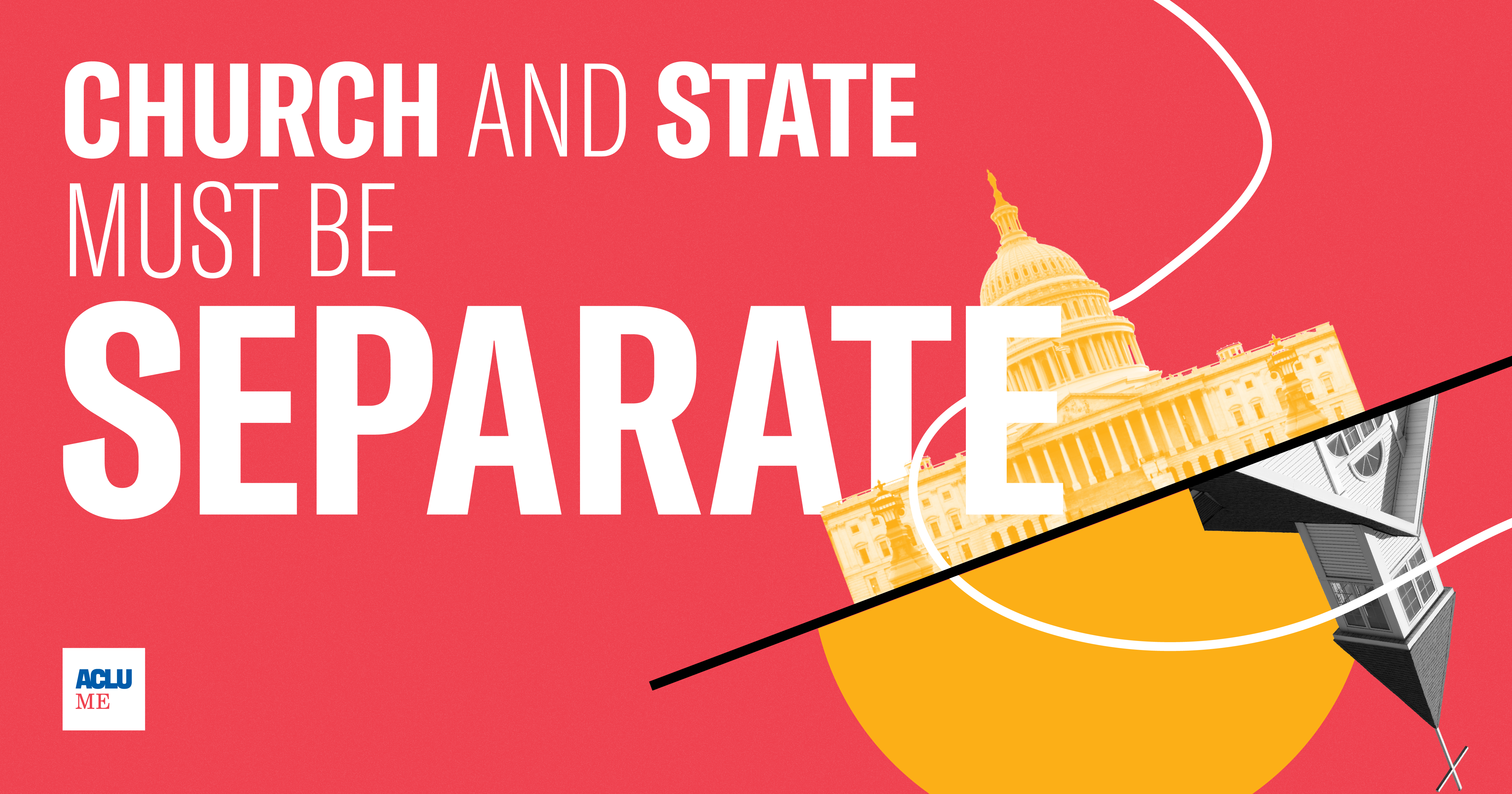 Church and State Must Be Separate